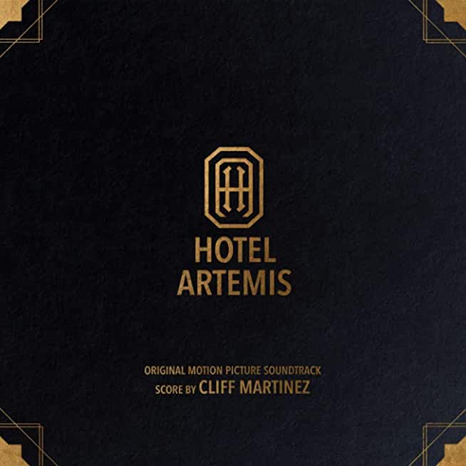HOTEL ARTEMIS (ORIGINAL MOTION PICTURE SOUNDTRACK)