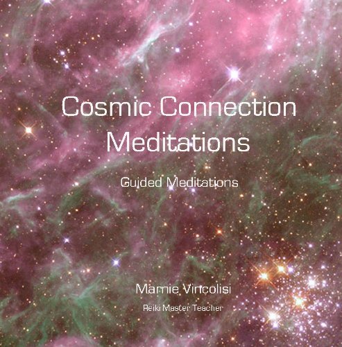 COSMIC CONNECTION MEDITATIONS