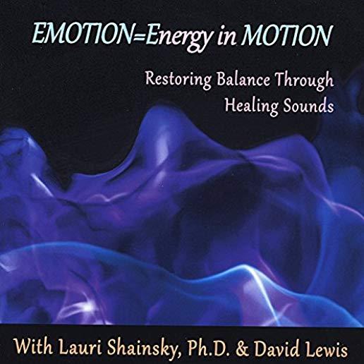 EMOTION & ENERGY IN MOTION (CDRP)
