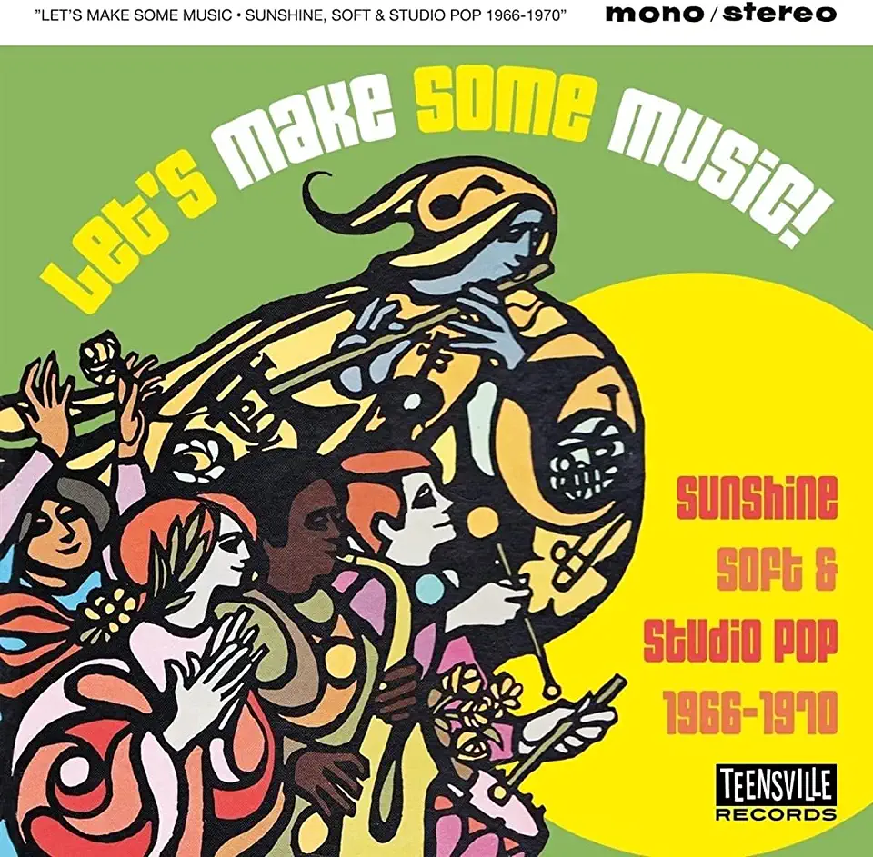 LET'S MAKE SOME MUSIC: SUNSHINE SOFT & STUDIO POP