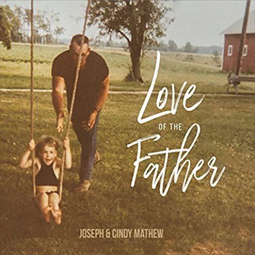 LOVE OF THE FATHER