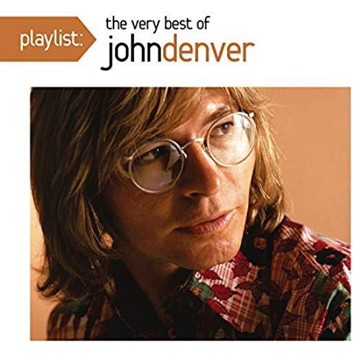 PLAYLIST: THE VERY BEST OF JOHN DENVER