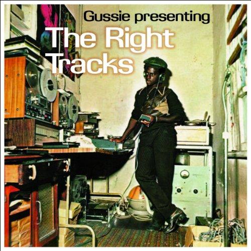 GUSSIE PRESENTING THE RIGHT TRACKS / VARIOUS
