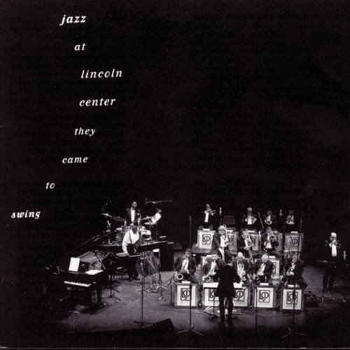 JAZZ AT LINCOLN CENTER: THEY CAME TO SWING / VAR