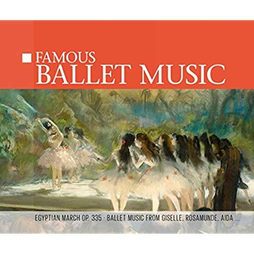 FAMOUS BALLET MUSIC / VARIOUS
