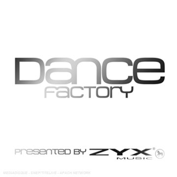 DANCE FACTORY PRESENTED BY ZYX / VARIOUS