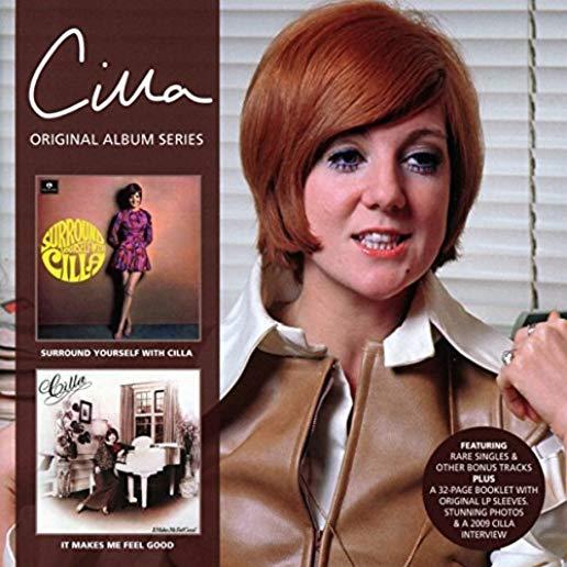 SURROUND YOURSELF WITH CILLA / IT MAKES ME FEEL