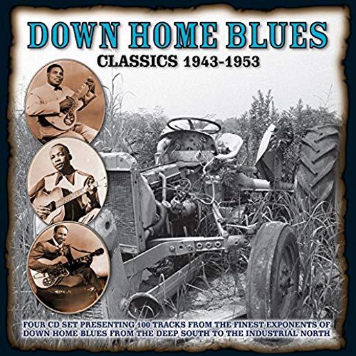 DOWN HOME BLUES CLASSICS 1943-1954 / VARIOUS