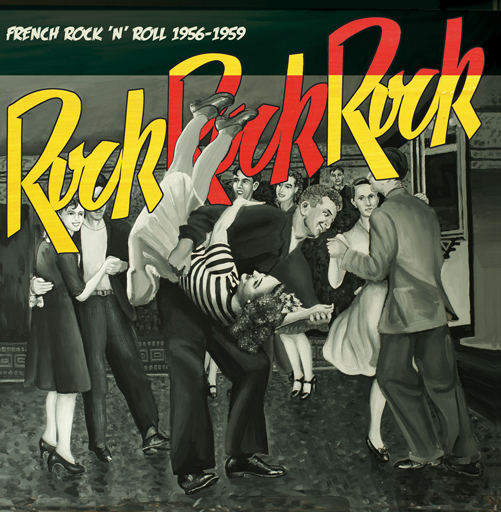 ROCK ROCK ROCK: FRENCH ROCK N ROLL 1956 / VAR