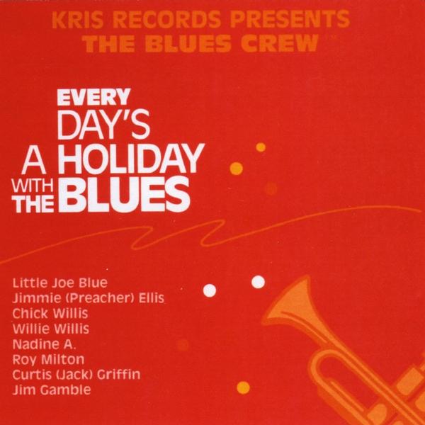 EVERY DAY'S A HOLIDAY WITH THE BLUES / VARIOUS