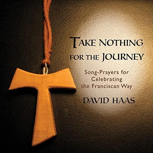 TAKE NOTHING FOR THE JOURNEY / VARIOUS