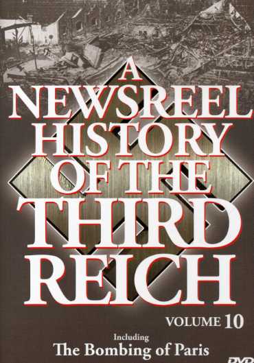 NEWSREAL HISTORY OF THE THIRD REICH 10 / (B&W DOL)