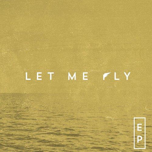 LET ME FLY EP (CDR)