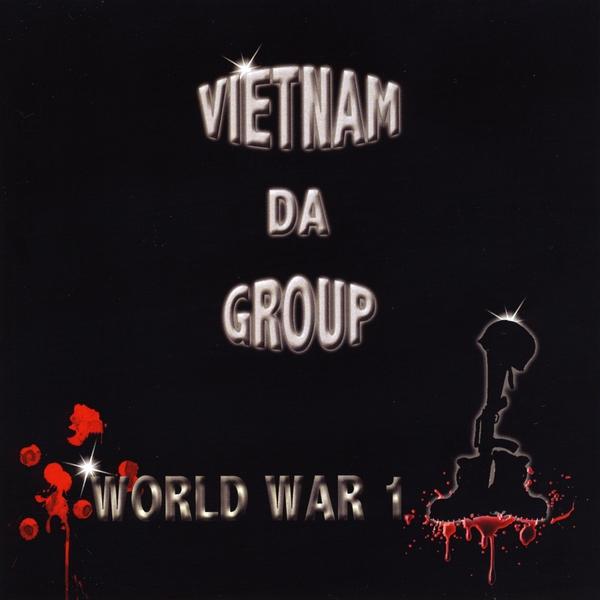 VIETNAM DA GROUP: WORLD WAR 1 / VARIOUS