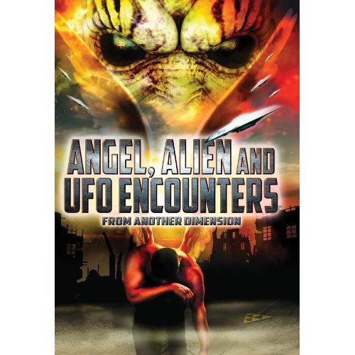 ANGEL ALIEN & UFO ENCOUNTERS FROM ANOTHER