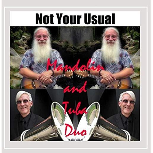 NOT YOUR USUAL MANDOLIN & TUBA DUO