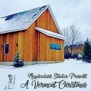 MEADOWLARK STUDIOS: VERMONT CHRISTMAS / VAR