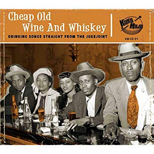 CHEAP OLD WINE & WHISKEY / VARIOUS