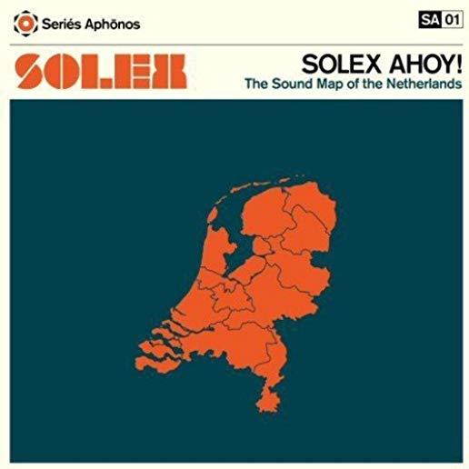 SOLEX AHOY: SOUND MAP OF THE NETHERLANDS