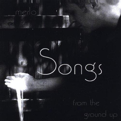 SONGS FROM THE GROUND UP (CDR)