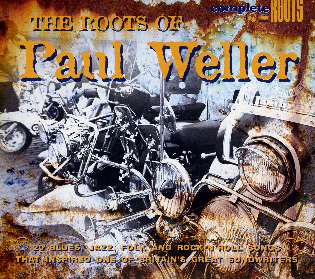 ROOTS OF PAUL WELLER / VARIOUS (UK)