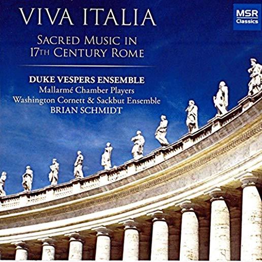 VIVA ITALIA: SACRED MUSIC IN 17TH CENTURY ROME