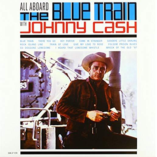 ALL ABOARD THE BLUE TRAIN WITH JOHNNY CASH