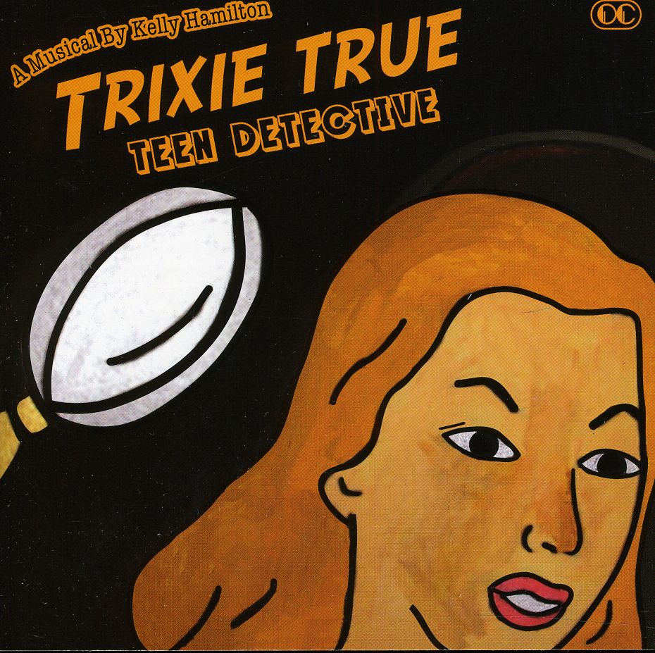 TRIXIE TRUE TEEN DETECTIVE / O.B.C.