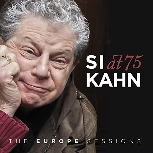 SI KAHN AT 75 - THE EUROPE SESSIONS (BOX)