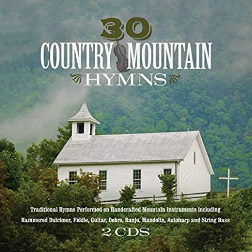 30 COUNTRY MOUNTAIN HYMNS / VARIOUS