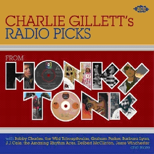 CHARLIE GILLETT'S RADIO PICKS: FROM HONKY TONK