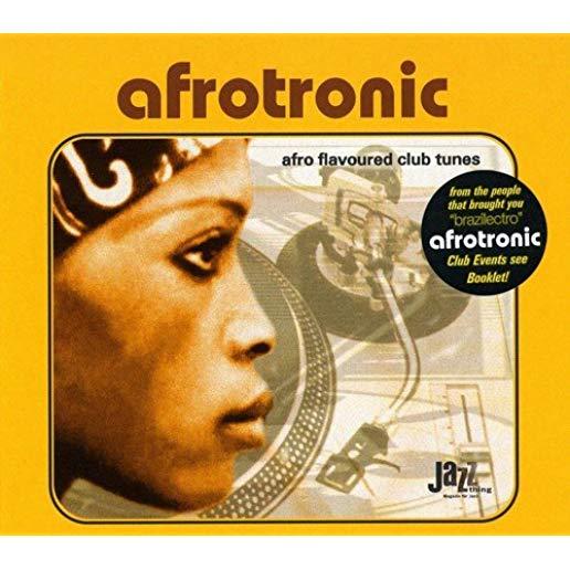 AFROTRONIC: AFRO FLAVOURED CLUB TUNES / VARIOUS