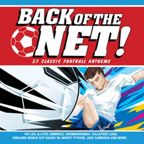 BACK OF NET: 27 CLASSIC FOOTBALL ANTHEMS / VAR
