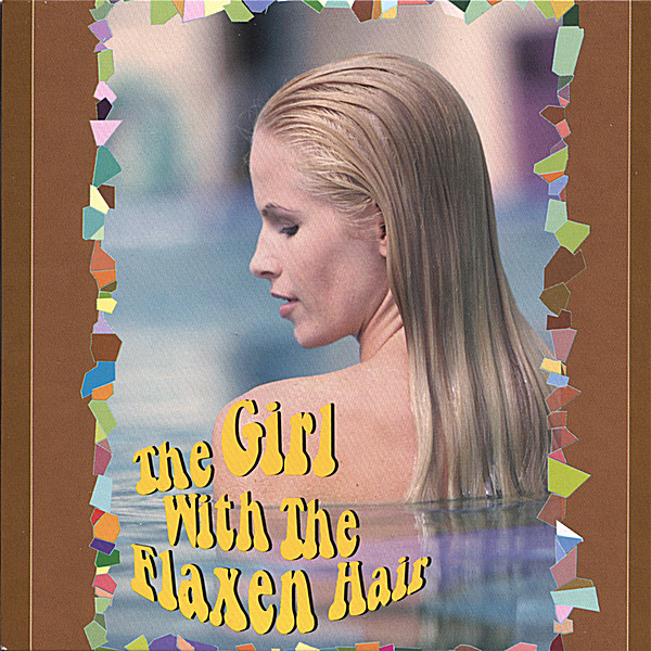 GIRL WITH THE FLAXEN HAIR