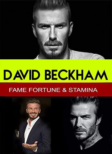 DAVID BECKHAM - FAME, FORTUNE & STAMINA / (MOD)