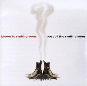 BLOWN TO SMITHEREENS: BEST OF