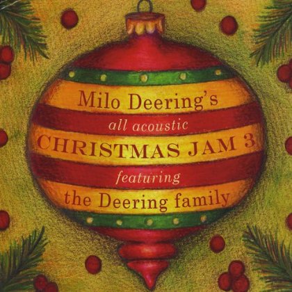 MILO DEERING'S ALL ACOUSTIC CHRISTMAS JAM 3