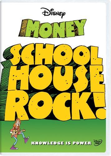 SCHOOLHOUSE ROCK: MONEY