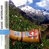 SWITZERLAND: MUSICAL LANDSCAPES / VARIOUS