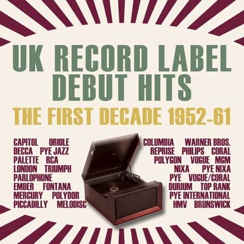 UK RECORD LABEL DEBUT HITS: FIRST DECADE 1952-61