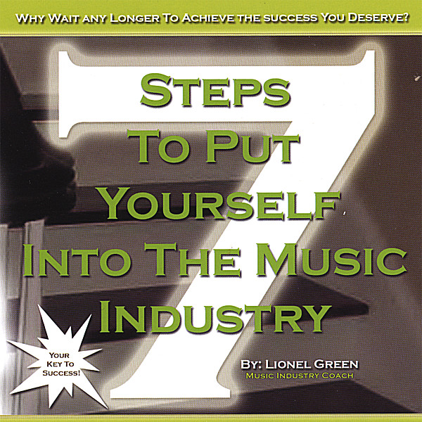 7 STEPS TO PUT YOURSELF INTO THE MUSIC INDUSTRY