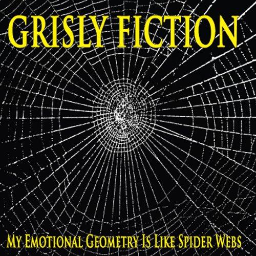 MY EMOTIONAL GEOMETRY IS LIKE SPIDER WEBS (CDR)