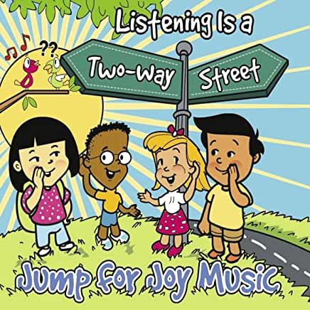 LISTENING IS A TWO-WAY STREET