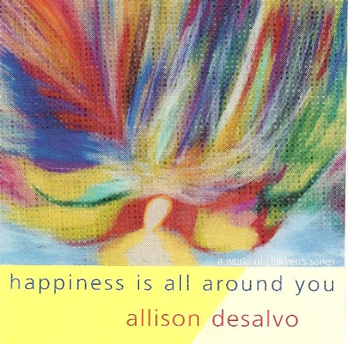 HAPPINESS IS ALL AROUND YOU