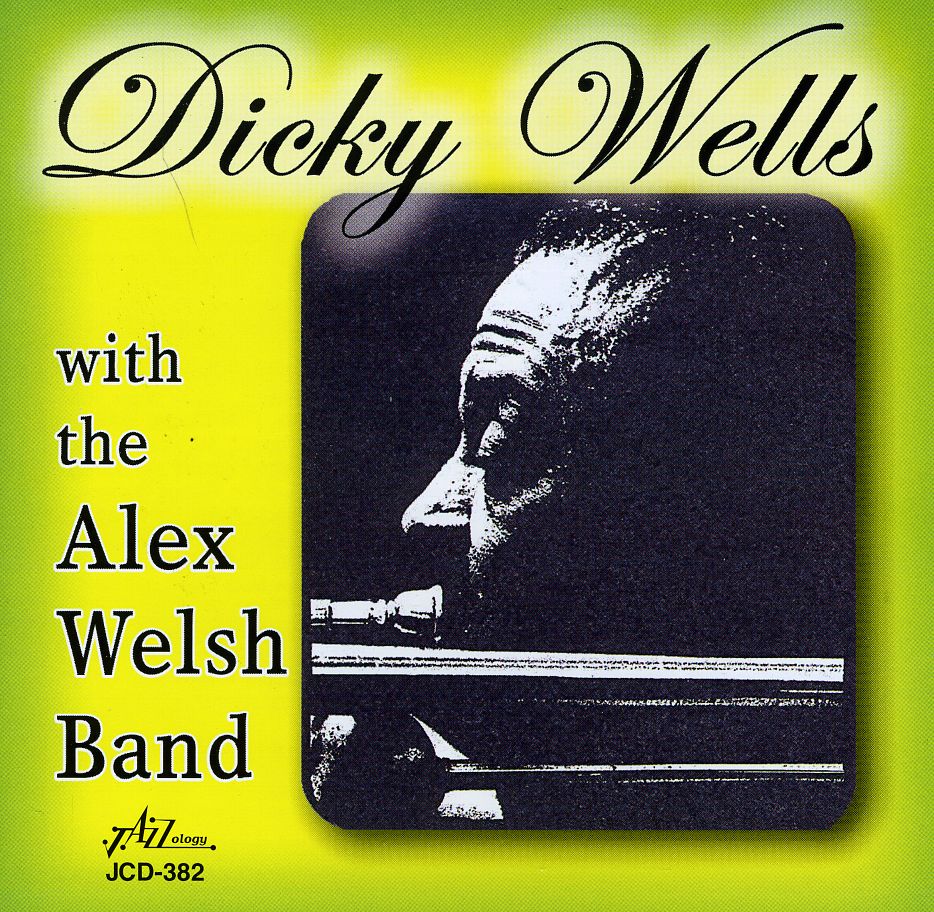 DICKY WELLS WITH ALEX WELSH BAND