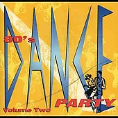 80'S DANCE PARTY 2 / VARIOUS (CAN)