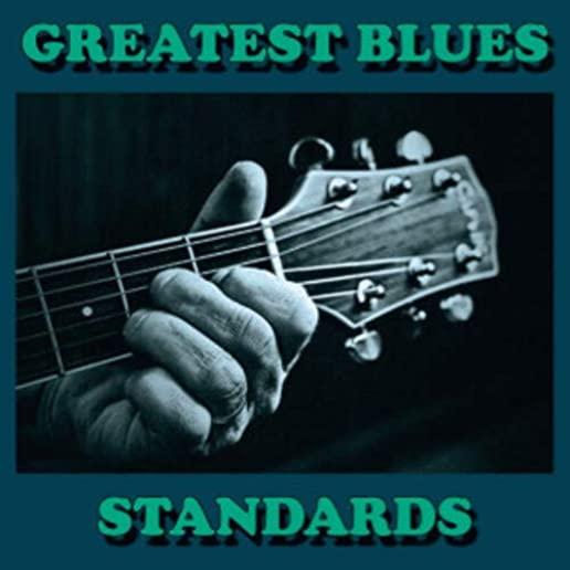 GREATEST BLUES STANDARDS / VARIOUS