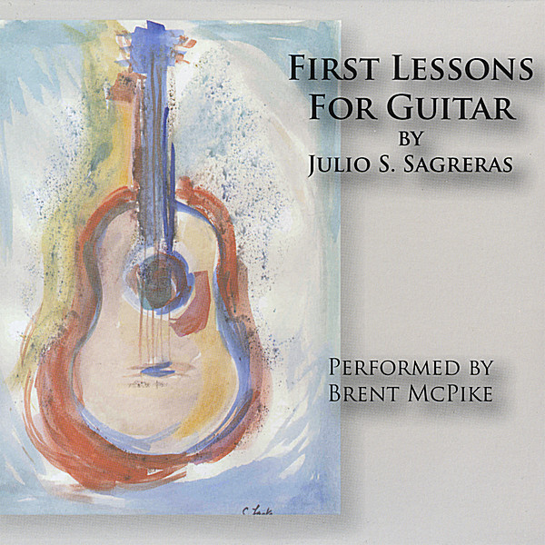 FIRST LESSONS FOR GUITAR BY JULIO SAGRERAS