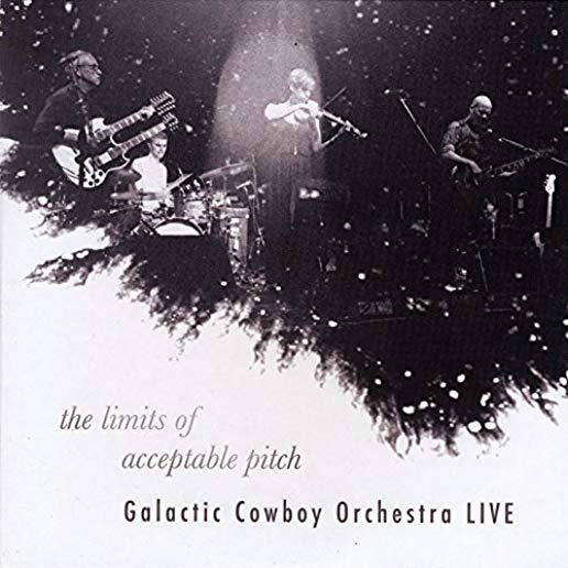 LIMITS OF ACCEPTABLE PITCH: GALACTIC COWBOY ORCH