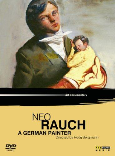 NEO RAUCH: GERMAN PAINTER